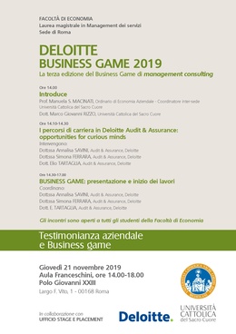 locandina con programma dell'Evento Deloitte Business Game 2019 del 21 novemvre 2019 presso Università Cattolica di Roma